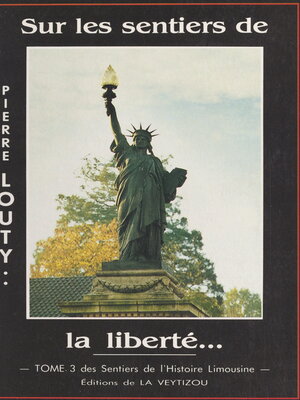 cover image of Sur les sentiers de la liberté... (3). Les sentiers de l'Histoire limousine